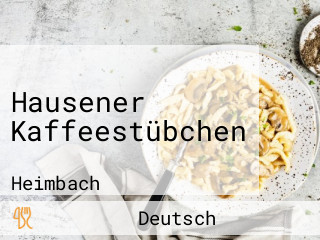 Hausener Kaffeestübchen