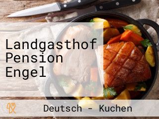 Landgasthof Pension Engel