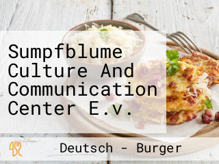 Sumpfblume Culture And Communication Center E.v.