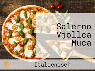 Salerno Vjollca Muca