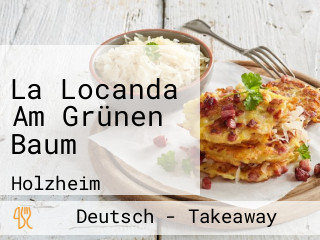 La Locanda Am Grünen Baum