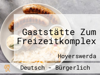 Gaststätte Zum Freizeitkomplex