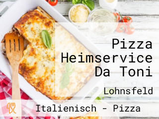 Pizza Heimservice Da Toni