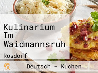 Kulinarium Im Waidmannsruh