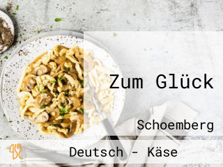 Zum Glück