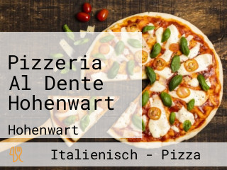 Pizzeria Al Dente Hohenwart