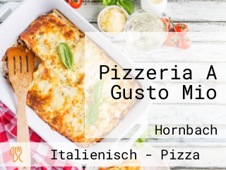 Pizzeria A Gusto Mio