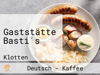 Gaststätte Basti´s