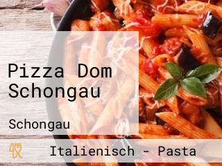 Pizza Dom Schongau