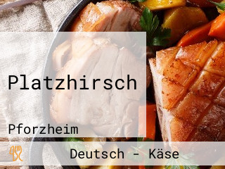 Platzhirsch