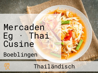 Mercaden Eg · Thai Cusine