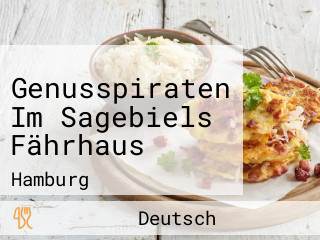 Genusspiraten Im Sagebiels Fährhaus