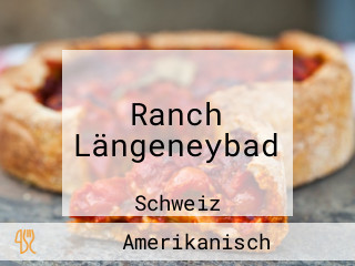 Ranch Längeneybad