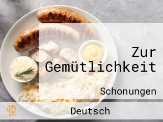 Zur Gemütlichkeit