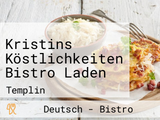 Kristins Köstlichkeiten Bistro Laden