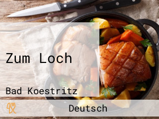 Zum Loch