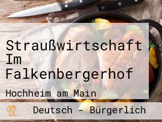 Straußwirtschaft Im Falkenbergerhof