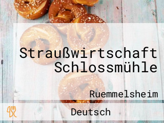 Straußwirtschaft Schlossmühle