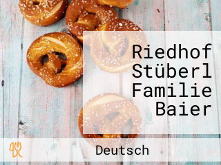 Riedhof Stüberl Familie Baier