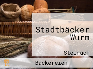 Stadtbäcker Wurm