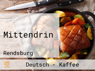 Mittendrin