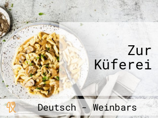 Zur Küferei