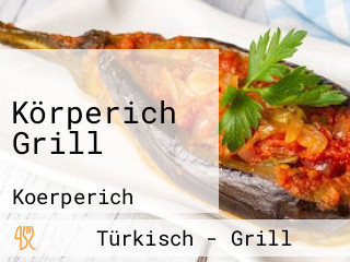 Körperich Grill