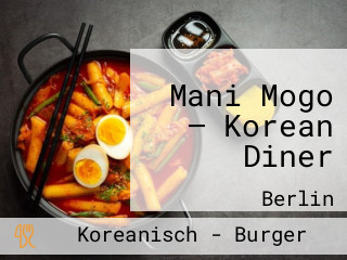 Mani Mogo — Korean Diner