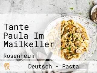 Tante Paula Im Mailkeller