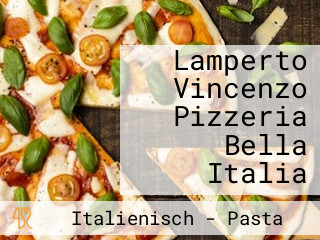 Lamperto Vincenzo Pizzeria Bella Italia