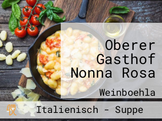 Oberer Gasthof Nonna Rosa