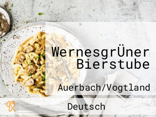 WernesgrÜner Bierstube