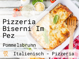 Pizzeria Biserni Im Pez