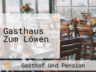 Gasthaus Zum Löwen