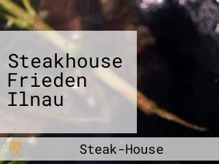 Steakhouse Frieden Ilnau