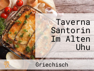 Taverna Santorin Im Alten Uhu