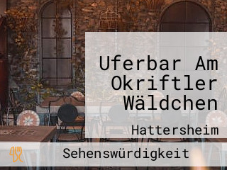 Uferbar Am Okriftler Wäldchen