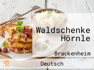 Waldschenke Hörnle