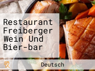 Restaurant Freiberger Wein Und Bier-bar