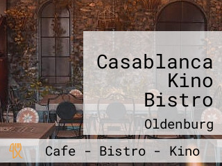 Casablanca Kino Bistro