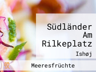 Südländer Am Rilkeplatz