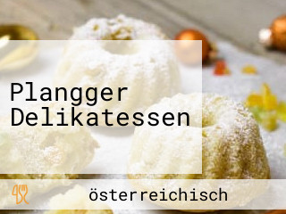 Plangger Delikatessen