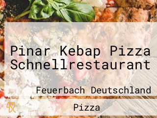 Pinar Kebap Pizza Schnellrestaurant