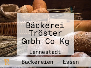 Bäckerei Tröster Gmbh Co Kg