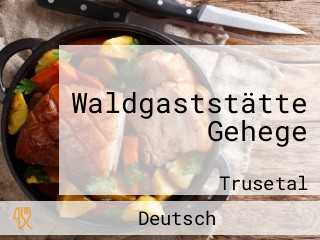 Waldgaststätte Gehege