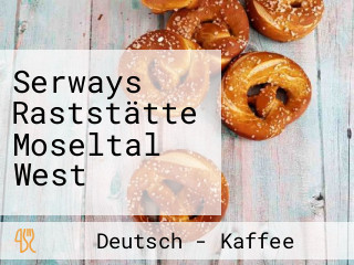 Serways Raststätte Moseltal West