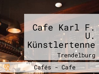 Cafe Karl F. U. Künstlertenne