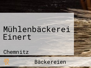 Mühlenbäckerei Einert