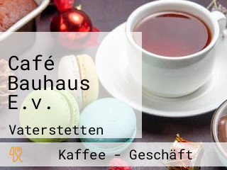 Café Bauhaus E.v.