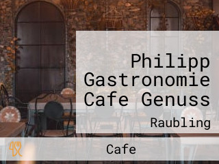 Philipp Gastronomie Cafe Genuss